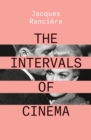 The Intervals of Cinema - Book