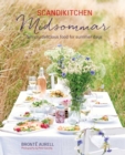 ScandiKitchen: Midsommar : Simply Delicious Food for Summer Days - Book