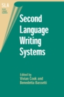 Second Language Writing Systems - eBook