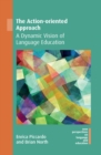 The Action-oriented Approach : A Dynamic Vision of Language Education - eBook