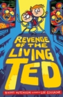 Revenge of the Living Ted - eBook