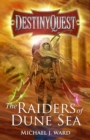 DestinyQuest : The Raiders of Dune Sea - Book