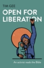 Open for Liberation : An activist reads the Bible - eBook