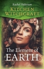 Kitchen Witchcraft : The Element of Earth - eBook