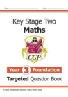KS2 Maths Year 3 Foundation Targeted Question Book - Book
