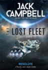 The Lost Fleet: Outlands - Resolute - eBook