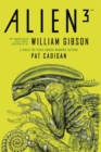 Alien - Alien 3: The Unproduced Screenplay by William Gibson - eBook