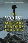 The Worst Military Leaders in History - eBook