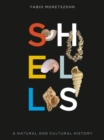 Shells : A Natural and Cultural History - Book