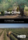 The Olive : Botany and Production - Book
