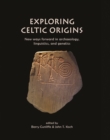 Exploring Celtic Origins - eBook