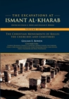 The Excavations at Ismant al-Kharab : Volume II - The Christian Monuments of Kellis: The Churches and Cemeteries - eBook