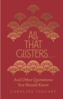 All That Glisters ... : And Other Quotations You Should Know - eBook