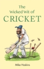 The Wicked Wit of Cricket - Book