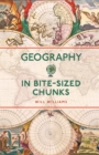 Geography in Bite-sized Chunks - Book