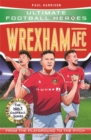 Wrexham AFC (Ultimate Football Heroes - The No.1 football series) - Book