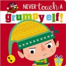 Never Touch a Grumpy Elf - Book