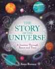 The Story of the Universe : A Journey Through Space and Time - Book