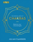 The Essential Book of Chakras : Balance Your Vital Energies - Book