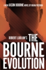 Robert Ludlum's™ the Bourne Evolution - Book