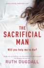 The Sacrificial Man : 'Enthralling from the first line to the last' Karen Maitland - Book