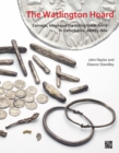 The Watlington Hoard : Coinage, Kings and the Viking Great Army in Oxfordshire, AD875-880 - Book