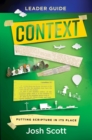 Context Leader Guide : Putting Scripture in Its Place - eBook