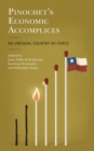 Pinochet's Economic Accomplices : An Unequal Country by Force - eBook