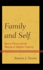 Family and Self : Bowen Theory and the Shaping of Adaptive Capacity - eBook