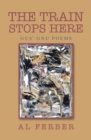The Train Stops Here : Gus' Gnu Poems - eBook
