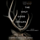 The Only Good Indians - eAudiobook