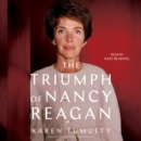 The Triumph of Nancy Reagan - eAudiobook