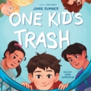 One Kid's Trash - eAudiobook