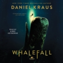 Whalefall : A Novel - eAudiobook