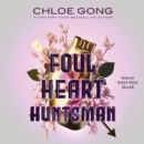 Foul Heart Huntsman - eAudiobook