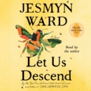 Let Us Descend : A Novel - eAudiobook