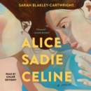 Alice Sadie Celine - eAudiobook