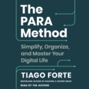 The PARA Method : Simplify, Organize, and Master Your Digital Life - eAudiobook