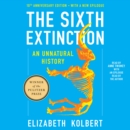 The Sixth Extinction Tenth Anniversary Edition - eAudiobook
