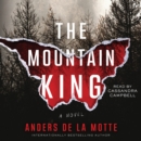 The Mountain King : A Novel - eAudiobook