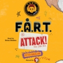 F.A.R.T. Attack! : Kids Strike Back - eAudiobook