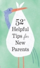 52 Helpful Tips for New Parents - eBook