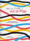 Herve Tullet's Art of Play : Images and Inspirations from a Life of Radical Creativity - eBook