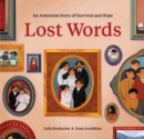 Lost Words : An Armenian Story of Survival and Hope - Book