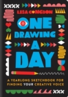 One Drawing A Day : A Yearlong Sketchbook for Finding Your Creative Voice - Book