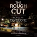 The Rough Cut - eAudiobook