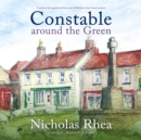 Constable Around the Green - eAudiobook