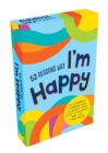 52 Reasons Why I'm Happy : 52 Cheerful Affirmations to Boost Your Child’s Positivity and Lift Their Mood - Book