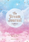 The Dream Journal : Track Your Dreams and Work Out What They Mean - Book