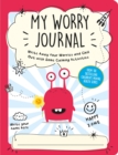 My Worry Journal : Write Away Your Worries and Chill Out with Some Calming Activities - Book